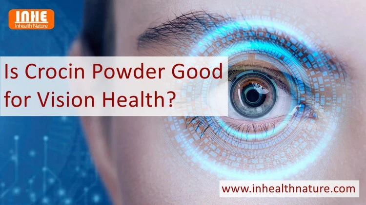 Is Crocin Powder Good for Vision Health